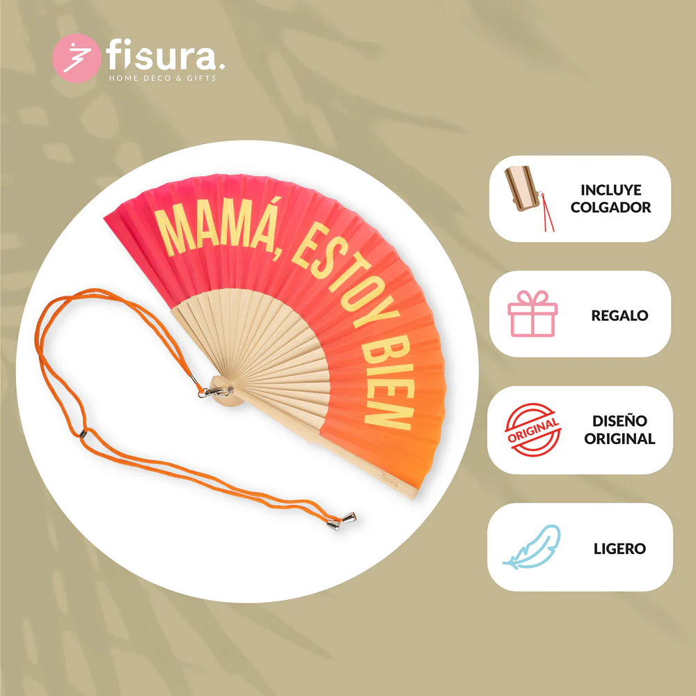 Abanico Mamá, estoy bien - Fisura 2